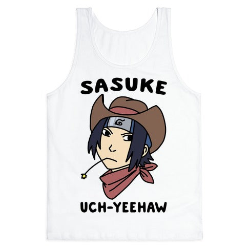 Sasuke Uch-Yeehaw Tank Top